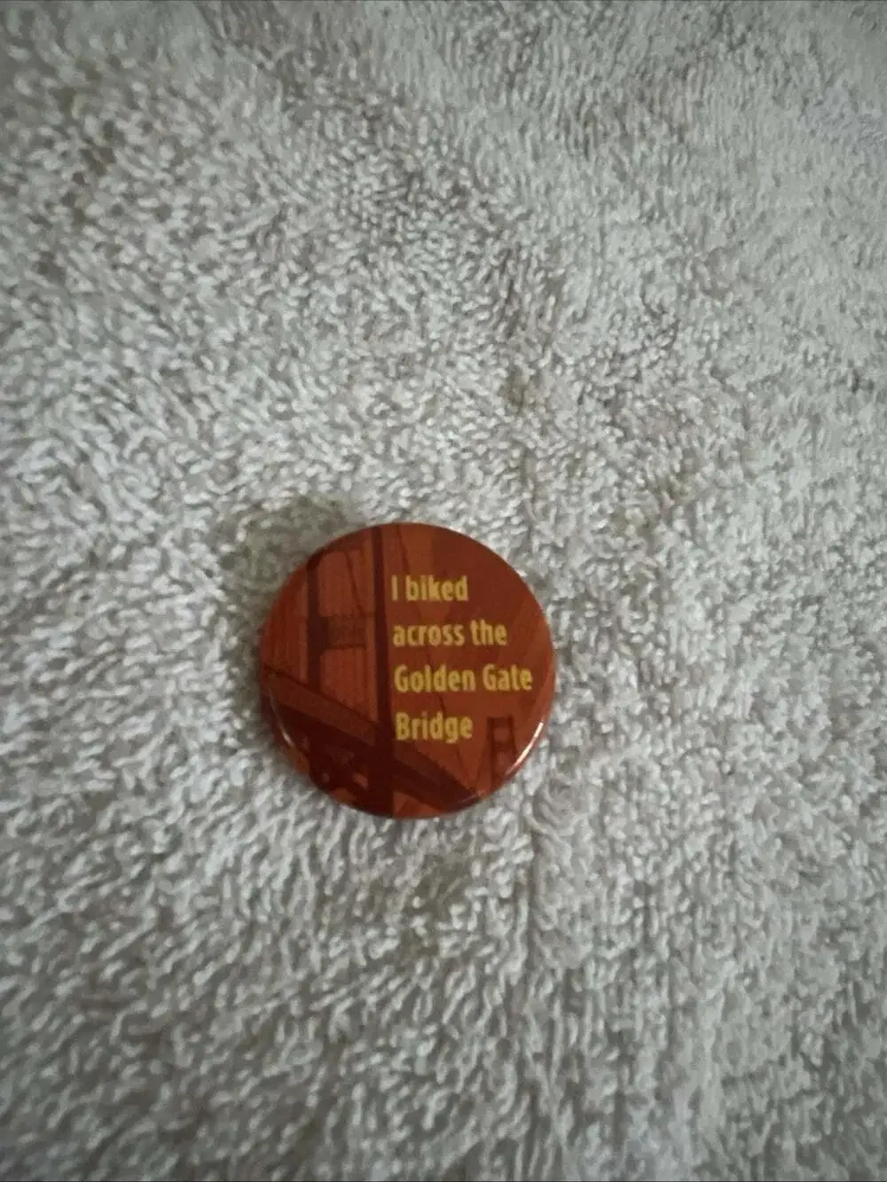 I Biked Across The Golden Gate Bridge Pin Orange
